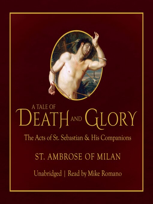 Title details for A Tale of Death and Glory by Saint Ambrose of Milan - Available